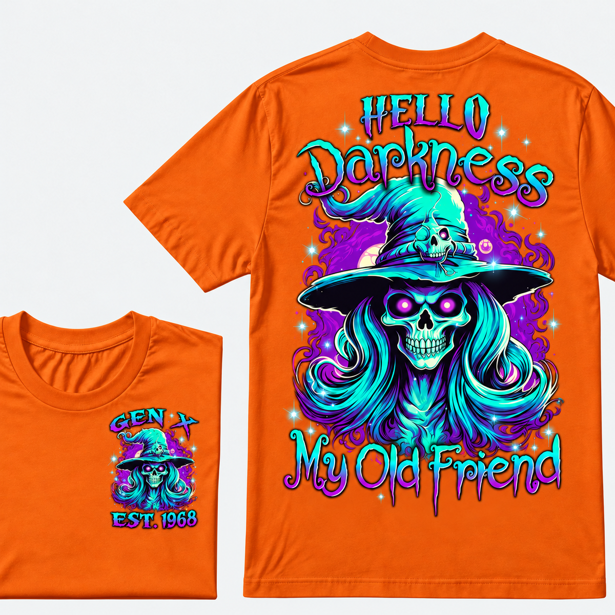 Hello Darkness My Old Friend Witch Halloween Custom Year T-Shirt