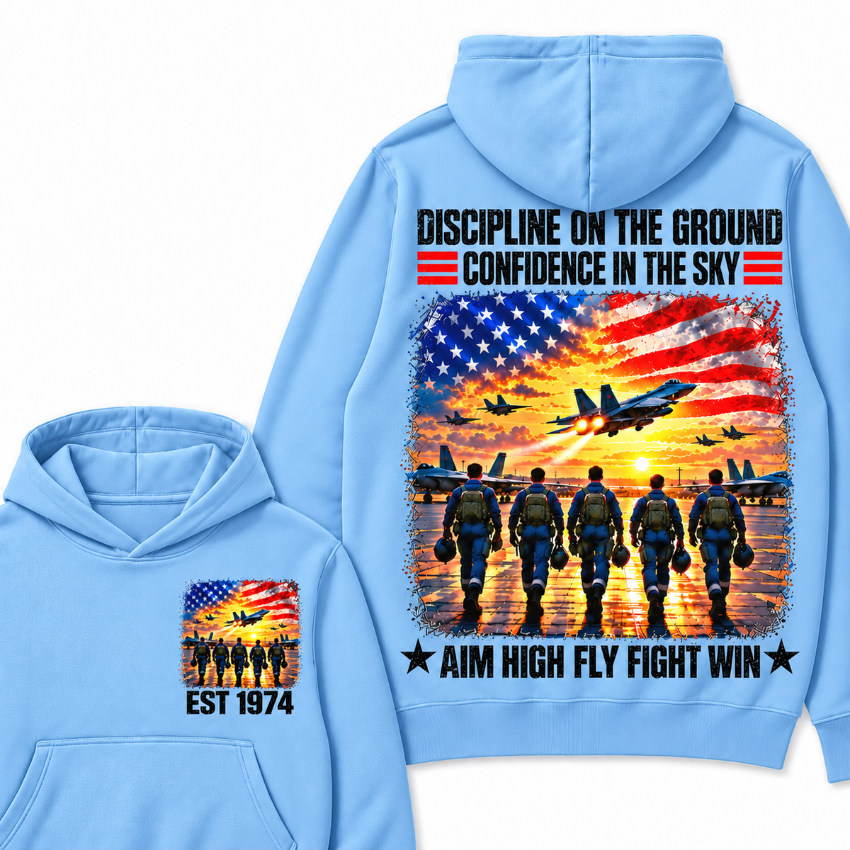 DISCIPLINE ON THE GROUND CONFIDENCE IN THE SKY AIM HIGH FLY FIGHT WIN Custom Your Birth Year Hoodie