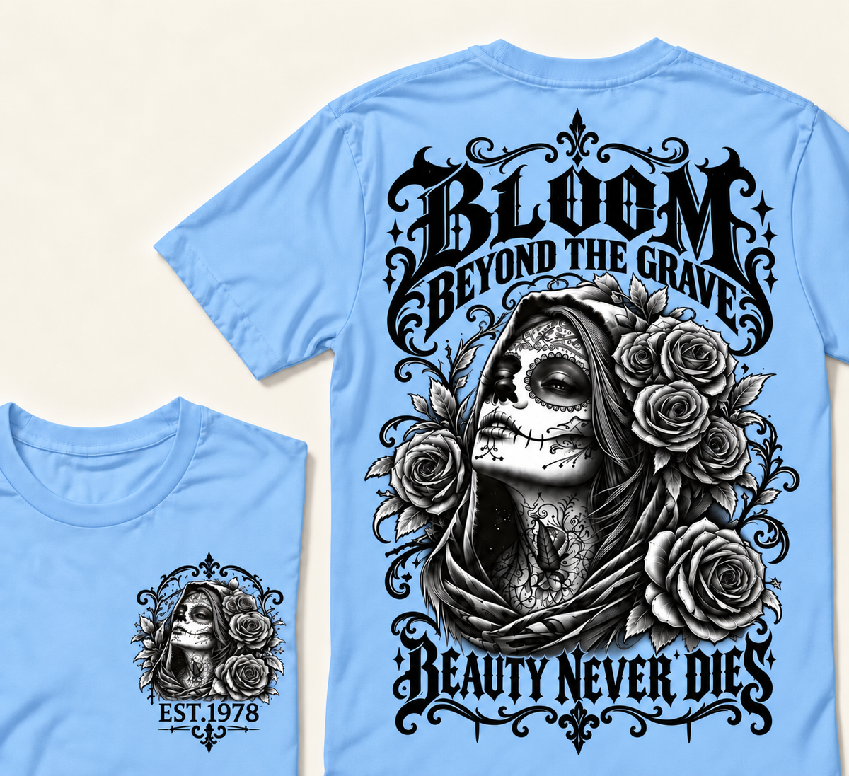 Bloom Beyond The Grave Beauty Never Dies T-Shirt
