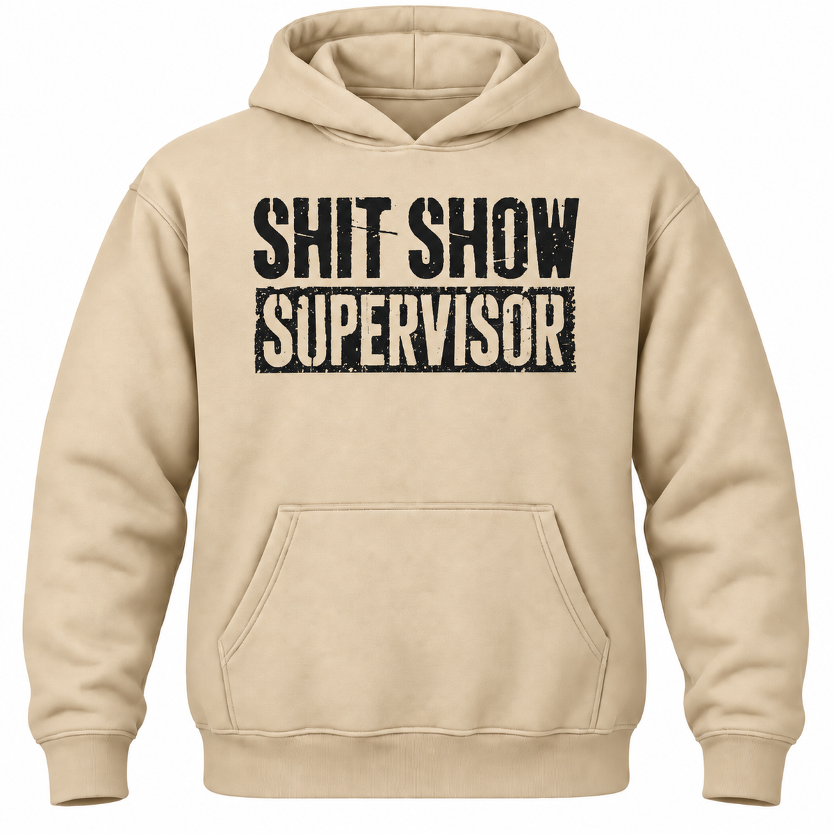 Shit Show Supervisor Hoodie