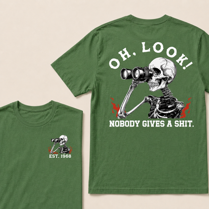 Oh Look! Nobody Gives A Shit Custom Your Year T-Shirt