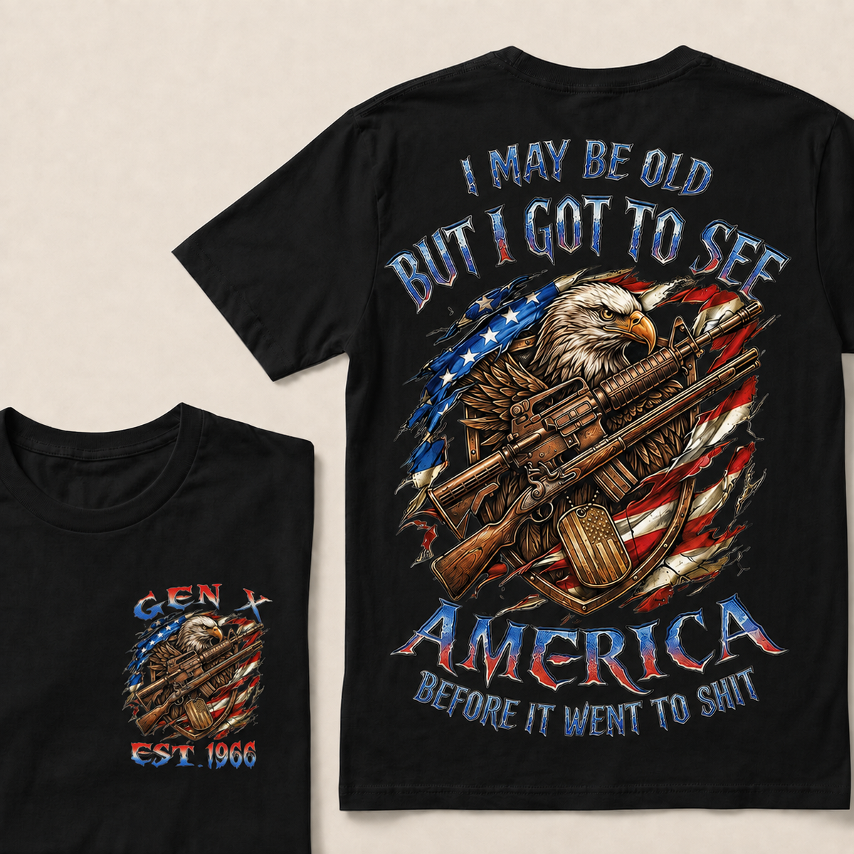 I May Be Old But I Got To See The USA Before It Went To Shit Custom Year T-shirt