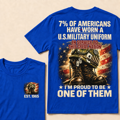 7% Of Americans Have Worn A U.S. Military Uniform Custom Year T-shirt