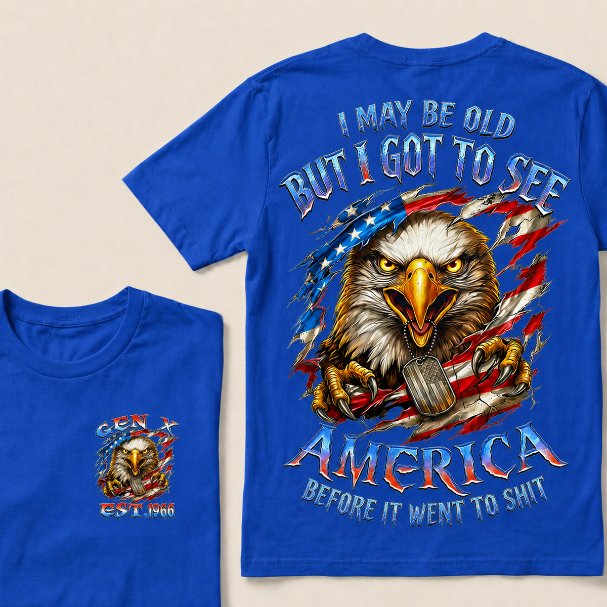 I May Be Old But I Got To See The USA Before It Went To Shit Custom Year T-shirt
