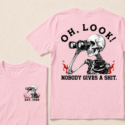 Oh Look! Nobody Gives A Shit Custom Your Year T-Shirt