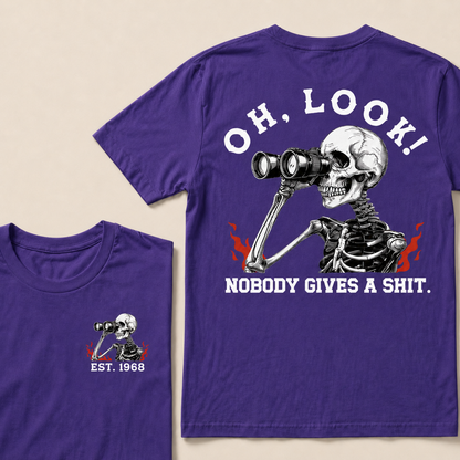 Oh Look! Nobody Gives A Shit Custom Your Year T-Shirt