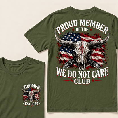 Custom EST.Year PROUD MEMBER OF THE WE DO NOT CARE CLUB T-Shirt