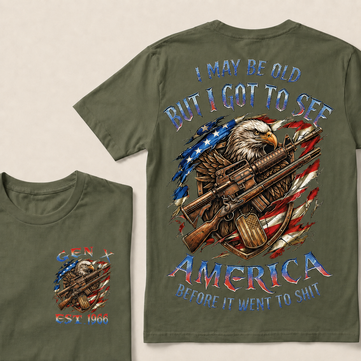 I May Be Old But I Got To See The USA Before It Went To Shit Custom Year T-shirt