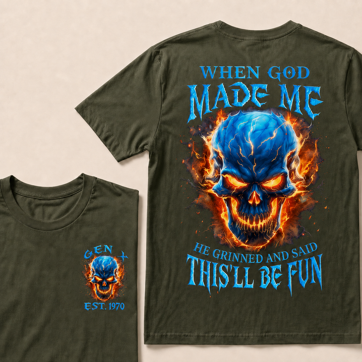 When God Made Me He Grinned And Said This'll Be Fun Custom Year T-shirt