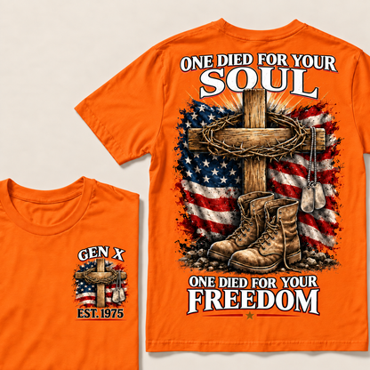One Died For Your Soul One Died For Your Freedom Custom Year T-shirt