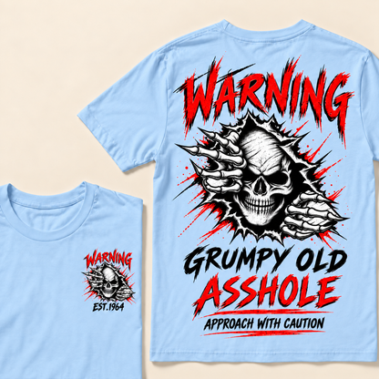 Warning Grumpy Old Asshole Approach With Caution Custom Year T-shirt