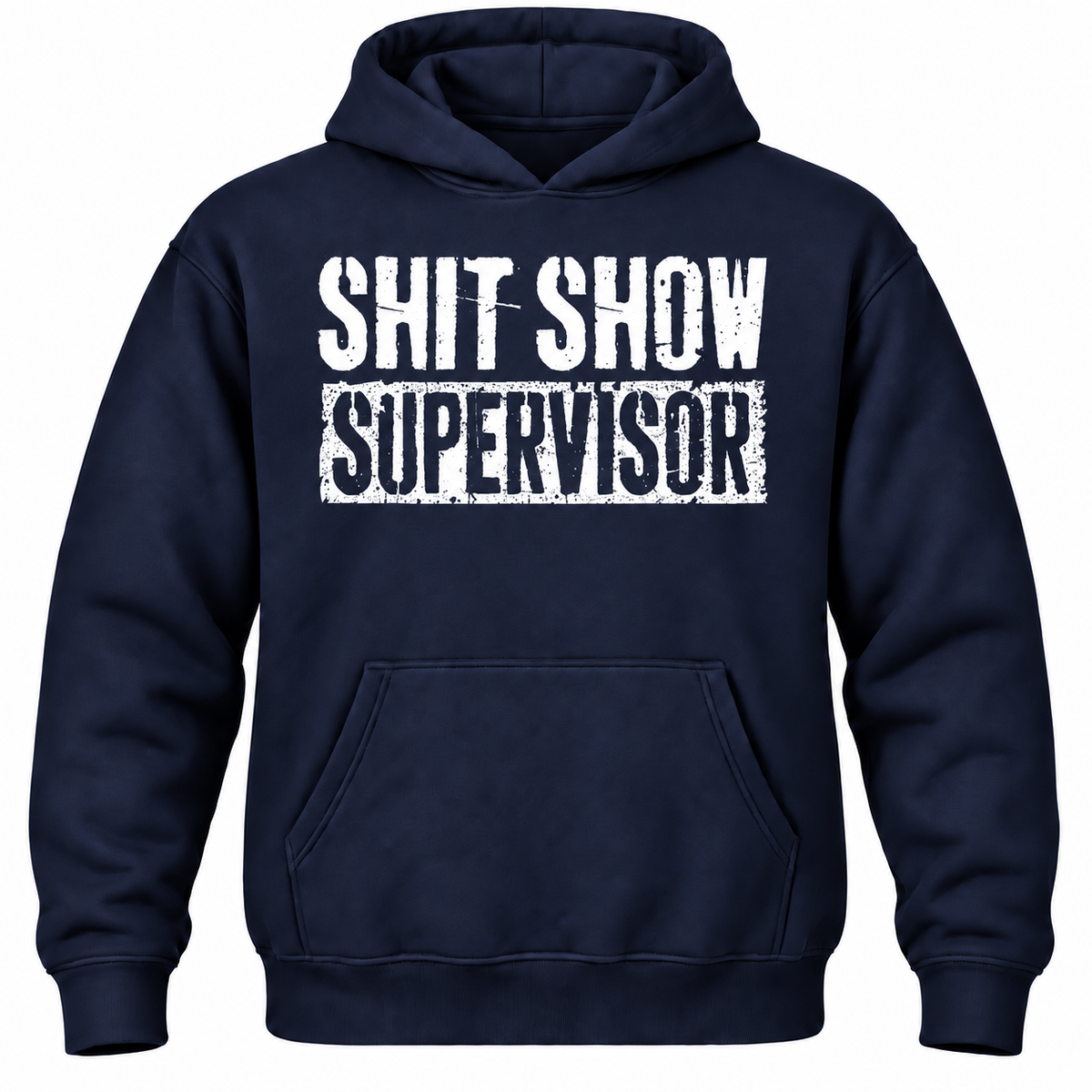 Shit Show Supervisor Hoodie