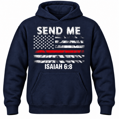 Send Me Isaiah 6:8 Hoodie