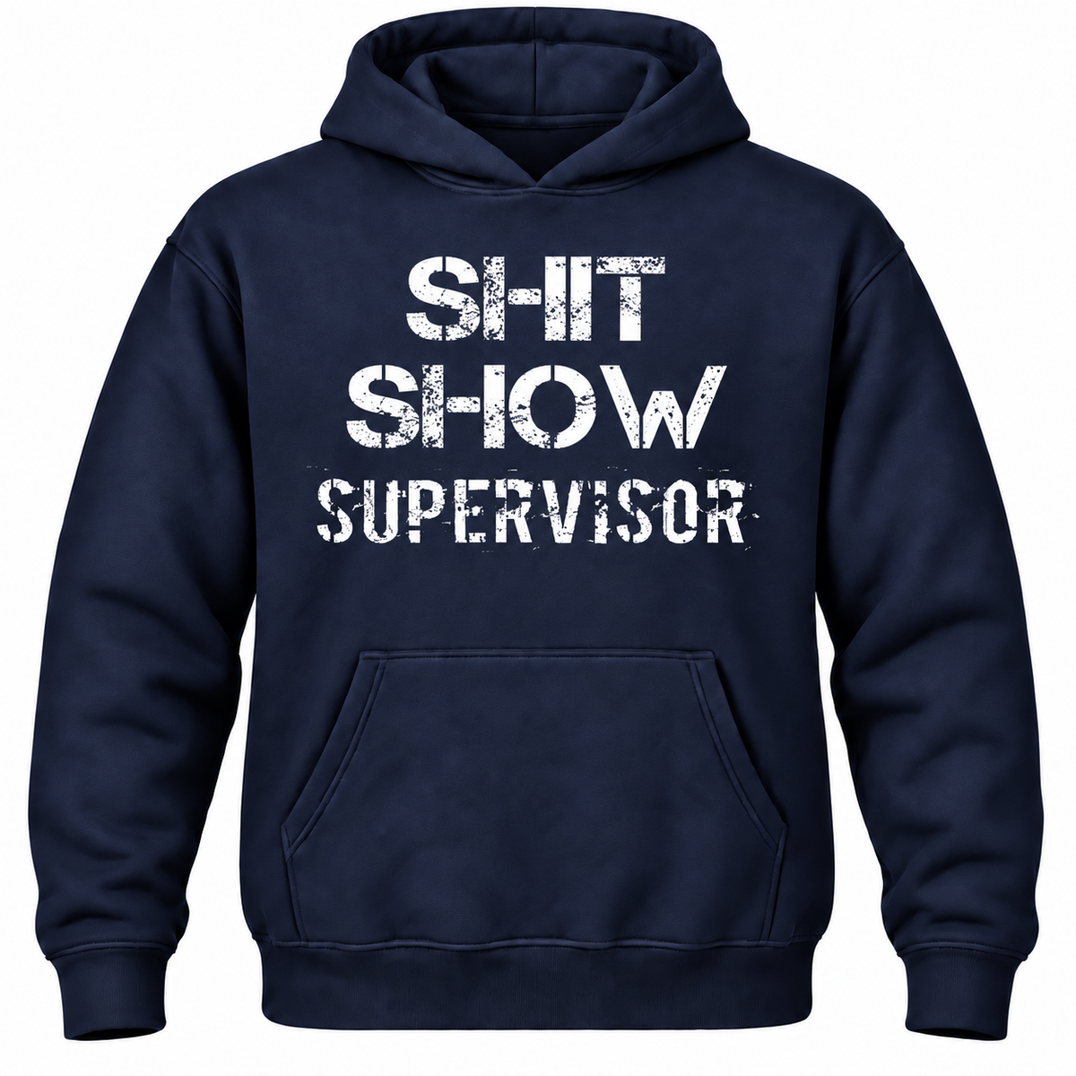 Shit Show Supervisor Hoodie