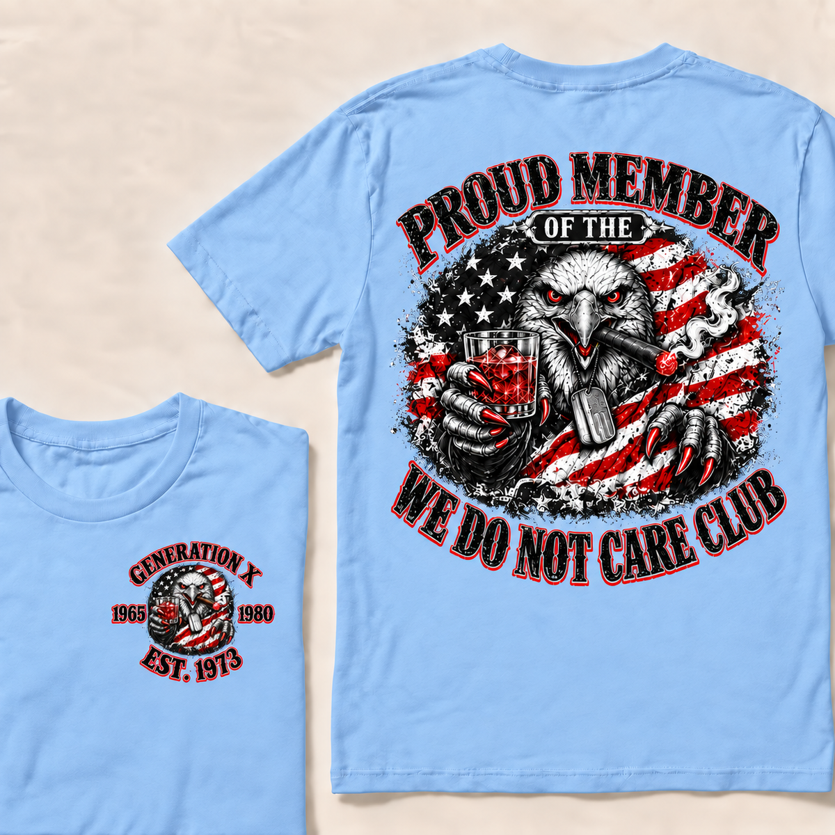 Custom EST.Year PROUD MEMBER OF THE WE DO NOT CARE CLUB T-Shirt
