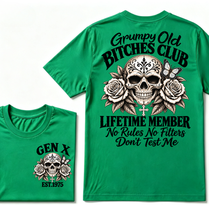 Grumpy Old Club Lifetime Member Gen X EST.Year No Rules No Filters Attitude Graphic Tee