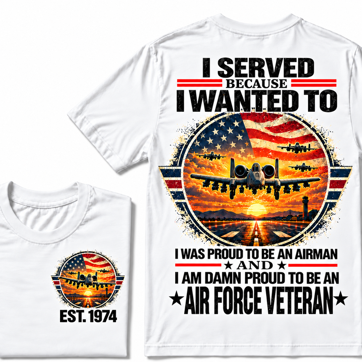 I Served Because I Wanted To I Was Proud To Be An Airman And I Am Damn Proud To Be An Air Force Veteran Custom Your Birth Year Hoodies