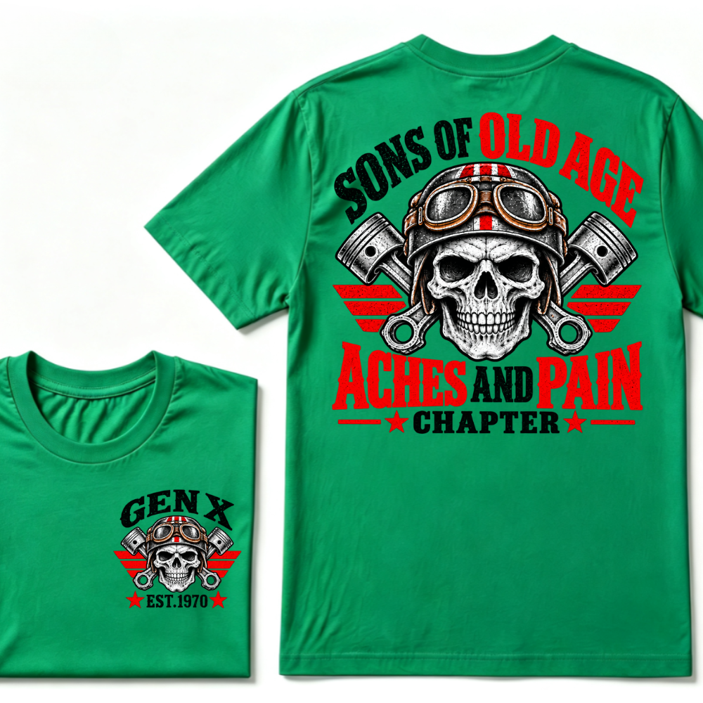 Sons Of Old Age Aches And Pain Chapter Gen X EST.Year Motorcycle Skull Vintage Biker Graphic Tee