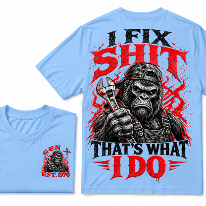 I Fix Sh*t That's What I Do Custom Year T-shirts