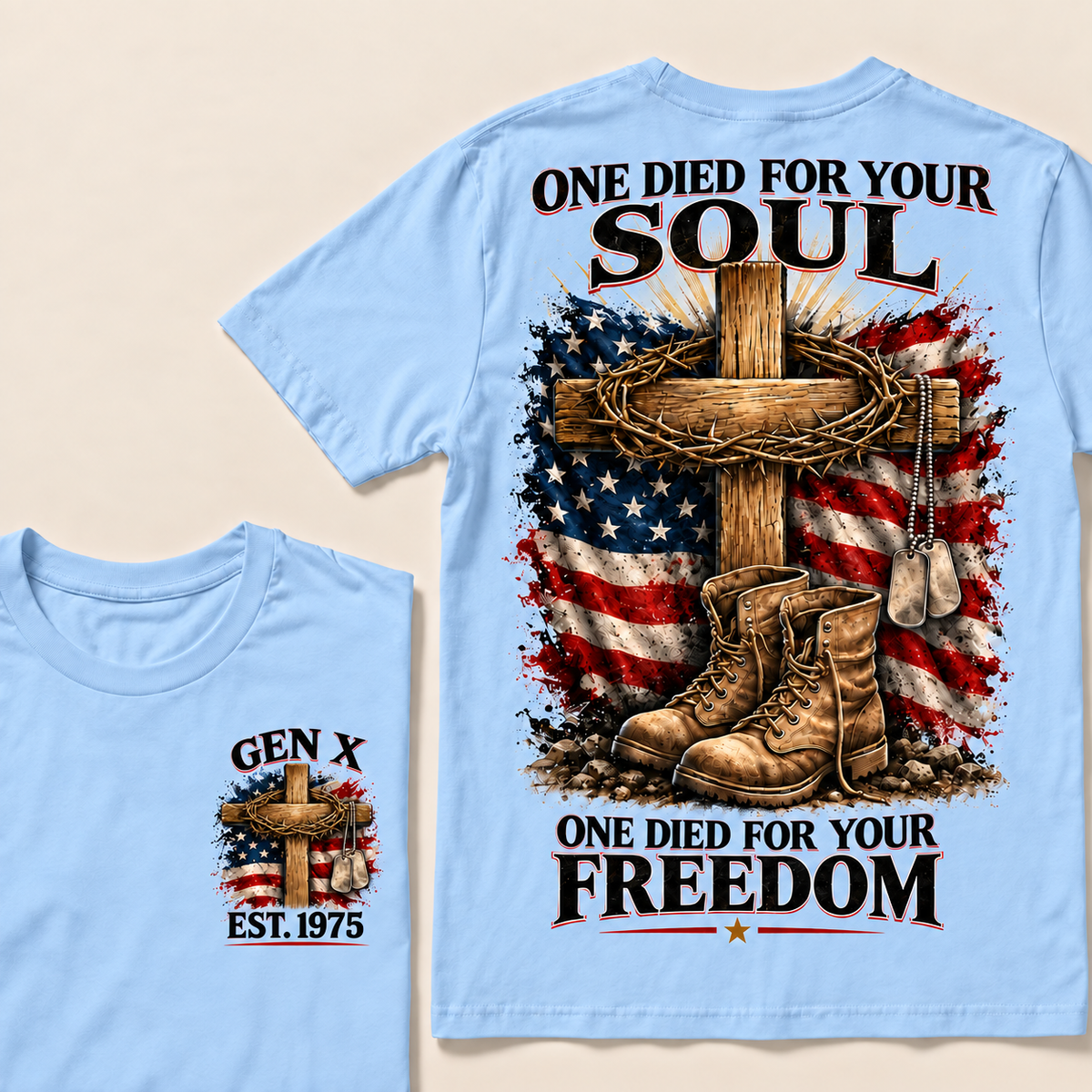 One Died For Your Soul One Died For Your Freedom Custom Year T-shirt