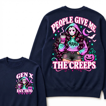 Gen X People Give Me the Creeps Halloween Sweatshirts – Custom Birth Year