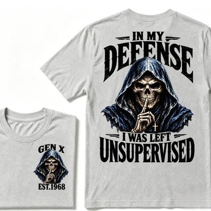 Gen X EST.Year Grim Reaper Skull In My Defense I Was Left Unsupervised Vintage Graphic T-Shirt