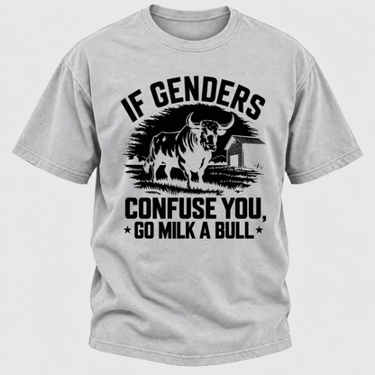 If Genders Confuse You Go Milk A Bull Vintage Farm Bull Graphic T-Shirt