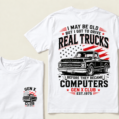 Custom EST.Year I May Be Old But I Got To Drive Real Trucks Vintage Chevy T-Shirt