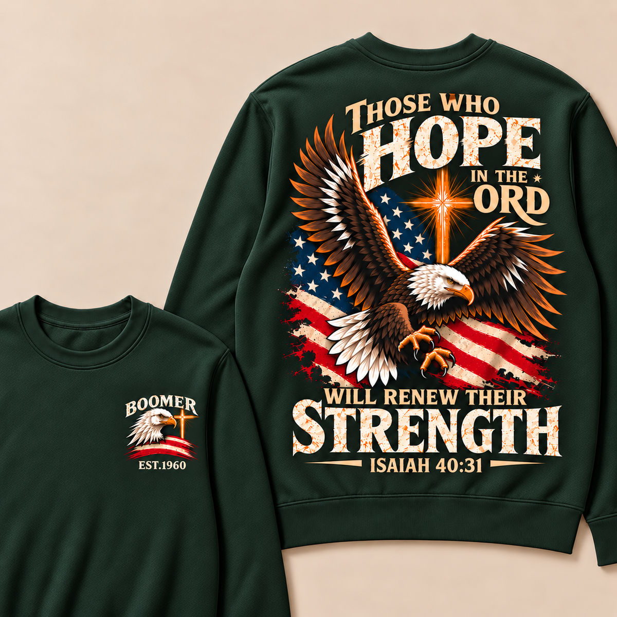 Those Who Hope In The Lord Will Renew Their Strength | Isaiah 40:31 Custom Year Sweatshirt
