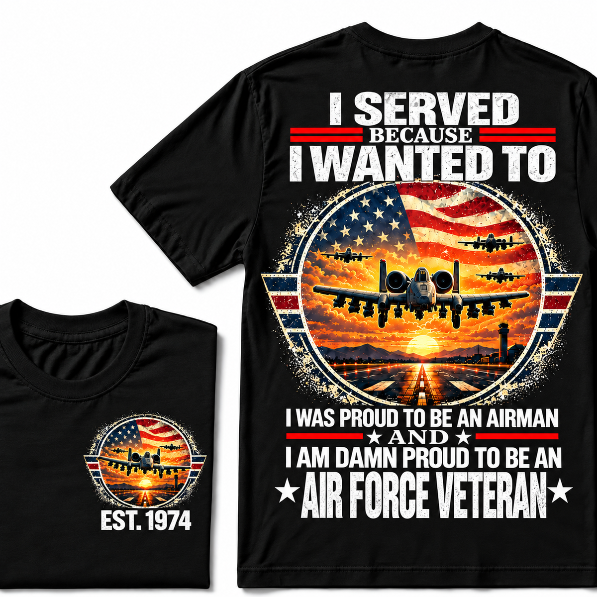 I Served Because I Wanted To I Was Proud To Be An Airman And I Am Damn Proud To Be An Air Force Veteran Custom Your Birth Year Hoodies