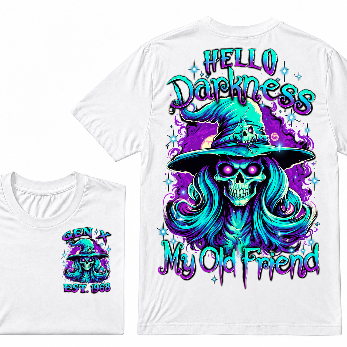 Hello Darkness My Old Friend Witch Halloween Custom Year T-Shirt