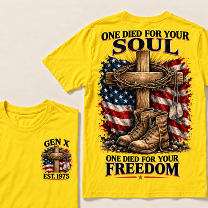 One Died For Your Soul One Died For Your Freedom Custom Year T-shirt