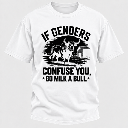 If Genders Confuse You Go Milk A Bull Vintage Farm Bull Graphic T-Shirt