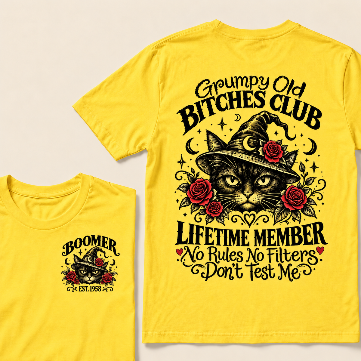Grumpy Old Bitches Club Lifetime Member Don't Try Me Custom Year T-shirt
