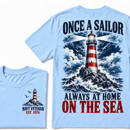 Once A Sailor Always At Home On The Sea Custom Year T-shirt