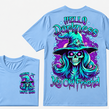 Hello Darkness My Old Friend Witch Halloween Custom Year T-Shirt