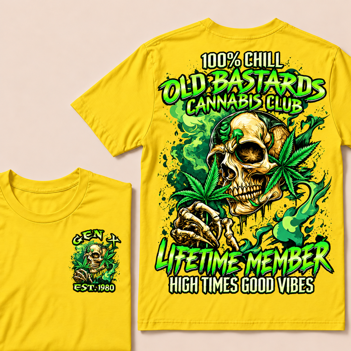 100% Chill Old Bastards Cannabis Club Lifetime Member High Times Good Vibes Custom Year T-shirt