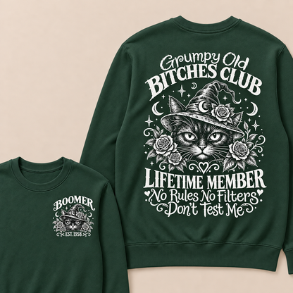 Grumpy Old Bitches Club Lifetime Member Don't Try Me Custom Your Year Sweatshirt