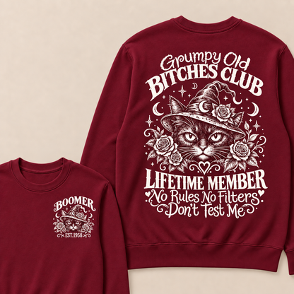 Grumpy Old Bitches Club Lifetime Member Don't Try Me Custom Your Year Sweatshirt