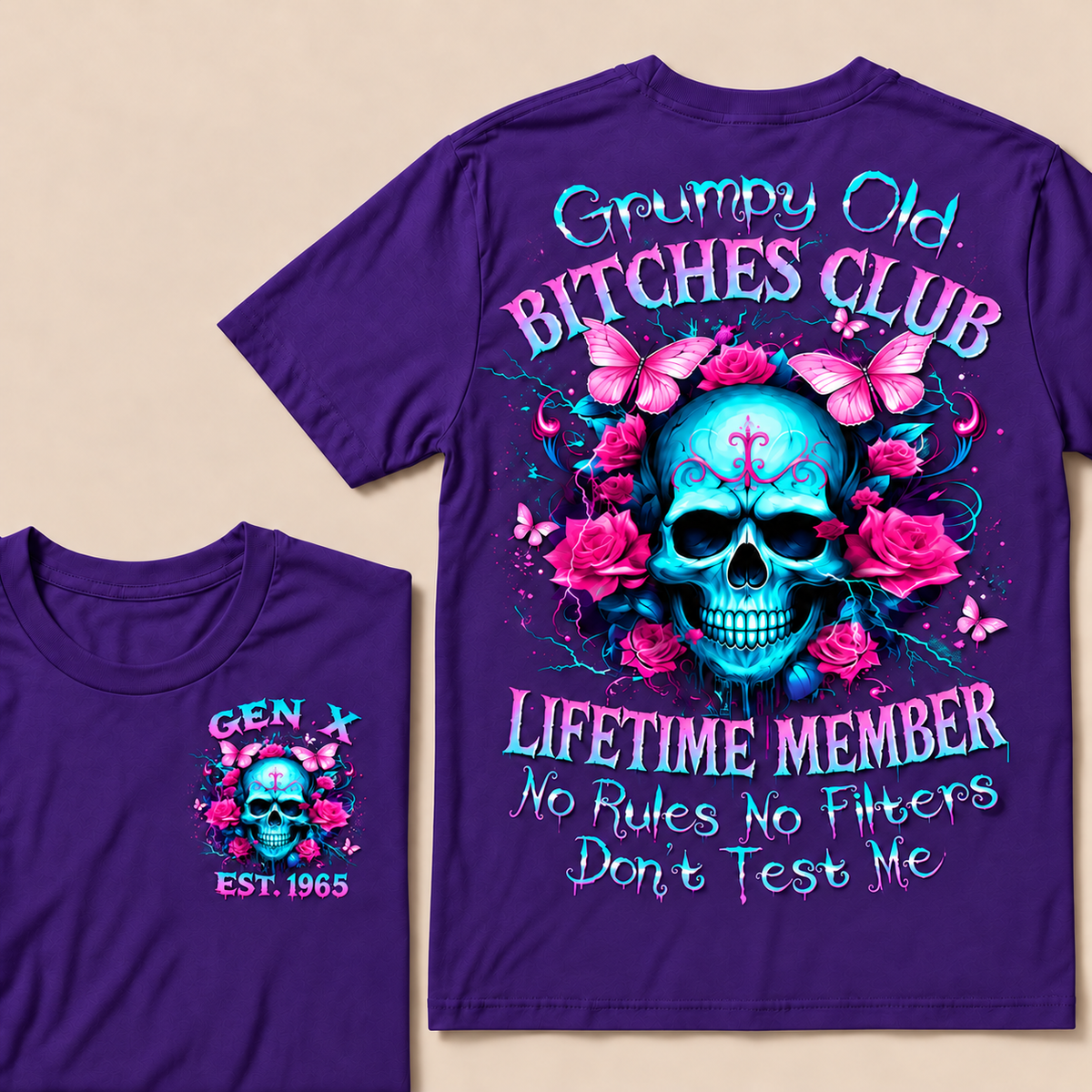Grumpy Old Bitches Club Lifetime Member No Rules No Filters Don't Test Me Custom Year T-shirt