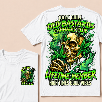 100% Chill Old Bastards Cannabis Club Lifetime Member High Times Good Vibes Custom Year T-shirt