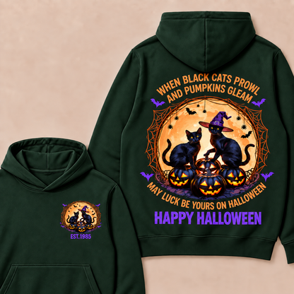 When Black Cats Prowl And Pumpkins Gleam May Luck Be Yours On Halloween Happy Halloween Custom Year Hoodies