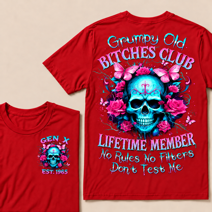 Grumpy Old Bitches Club Lifetime Member No Rules No Filters Don't Test Me Custom Year T-shirt