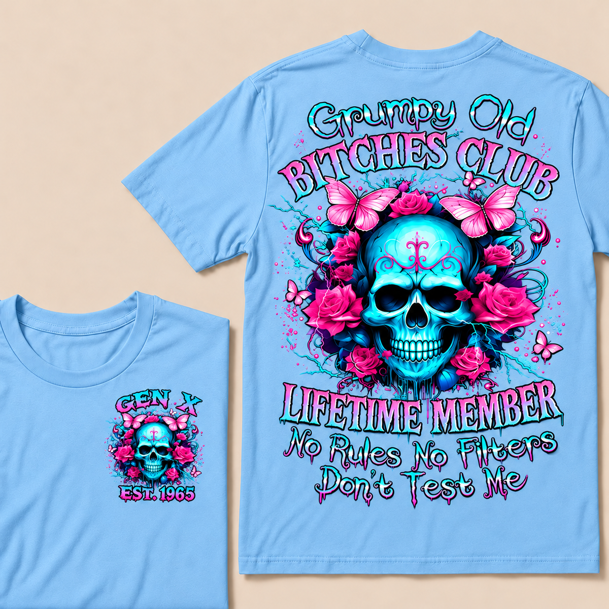 Grumpy Old Bitches Club Lifetime Member No Rules No Filters Don't Test Me Custom Year T-shirt