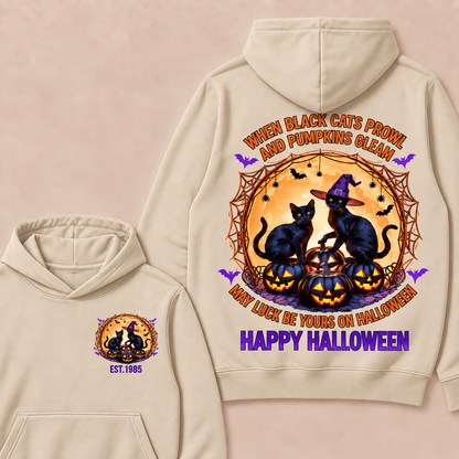 When Black Cats Prowl And Pumpkins Gleam May Luck Be Yours On Halloween Happy Halloween Custom Year Hoodies