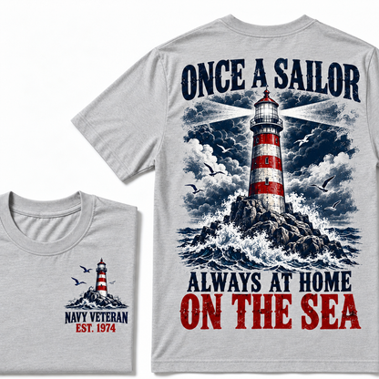 Once A Sailor Always At Home On The Sea Custom Year T-shirt