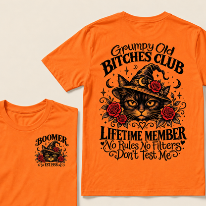 Grumpy Old Bitches Club Lifetime Member Don't Try Me Custom Year T-shirt
