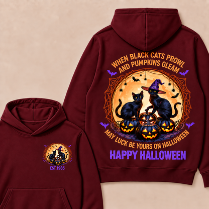 When Black Cats Prowl And Pumpkins Gleam May Luck Be Yours On Halloween Happy Halloween Custom Year Hoodies