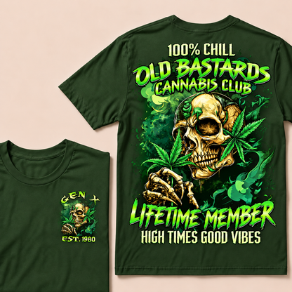 100% Chill Old Bastards Cannabis Club Lifetime Member High Times Good Vibes Custom Year T-shirt