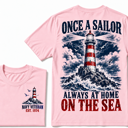 Once A Sailor Always At Home On The Sea Custom Year T-shirt